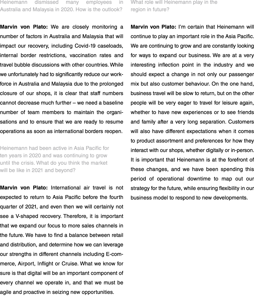 Heinemann dismissed many employees in Australia and Malaysia in 2020  How is the outlook   Marvin von Plato: We are c   