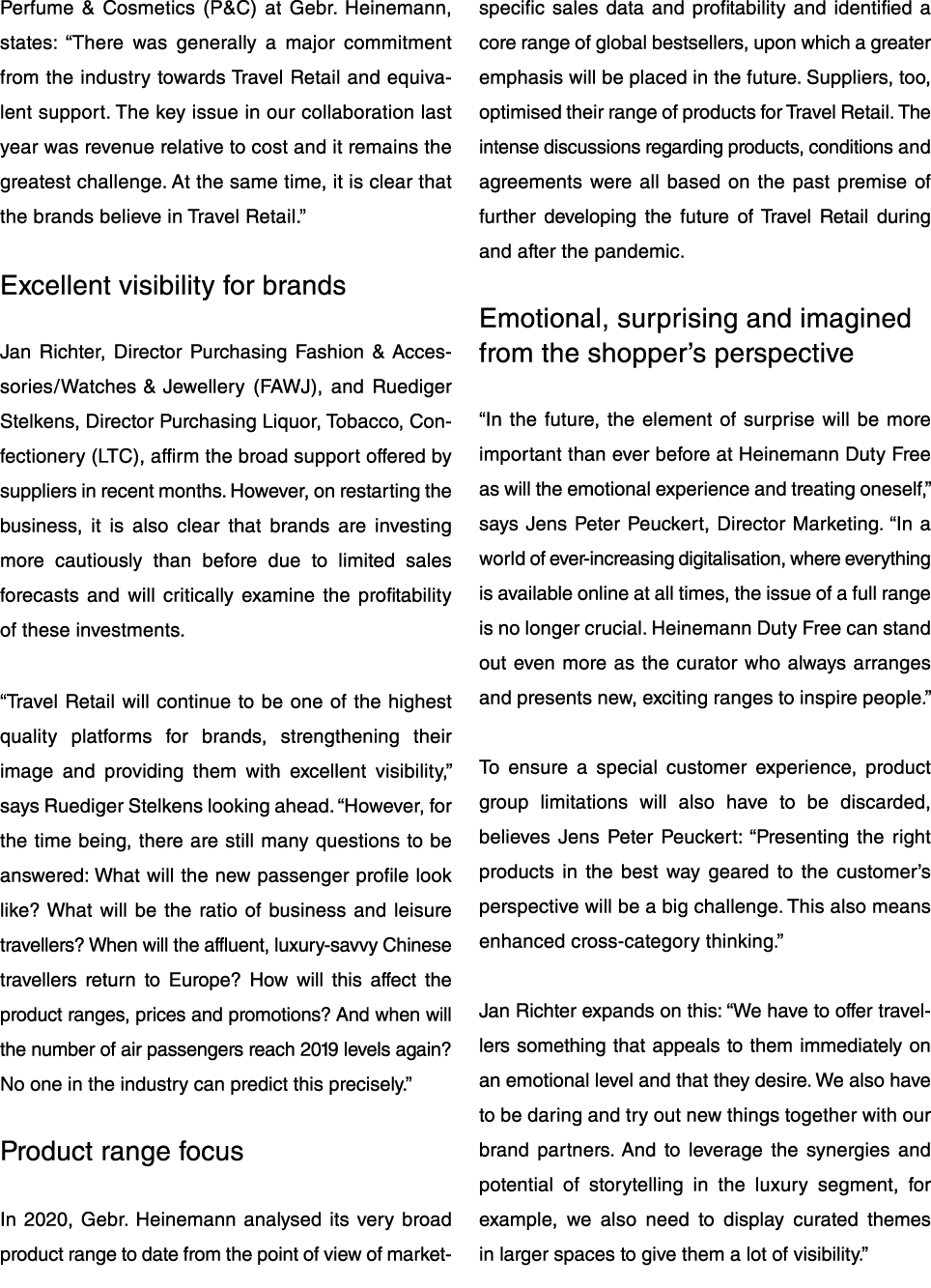 Perfume & Cosmetics (P&C) at Gebr  Heinemann, states:  There was generally a major commitment from the industry towar   