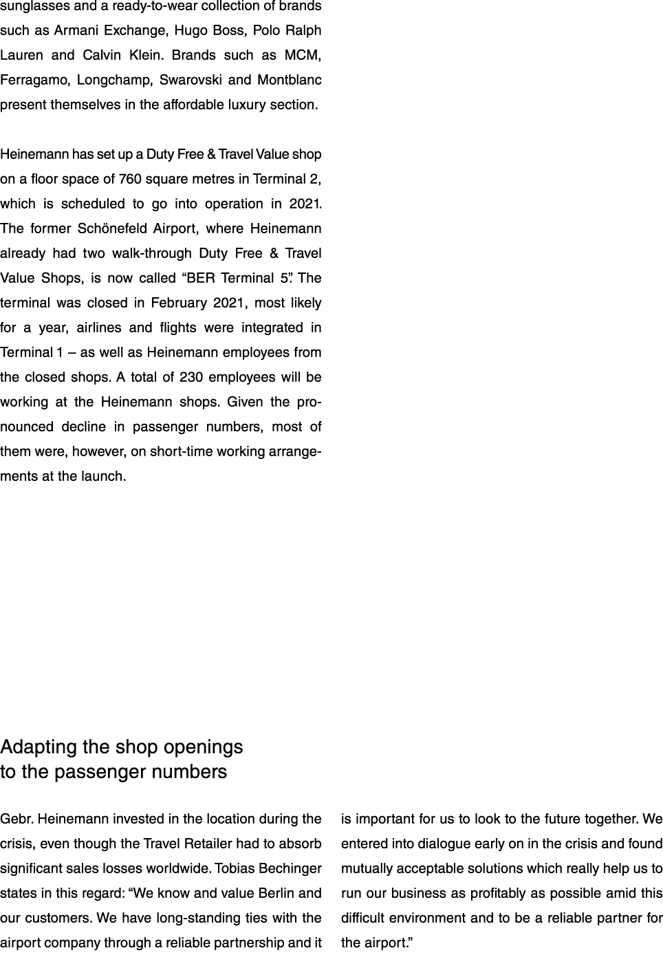 sunglasses and a ready-to-wear collection of brands such as Armani Exchange, Hugo Boss, Polo Ralph Lauren and Calvin    