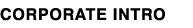 CORPORATE INTRO