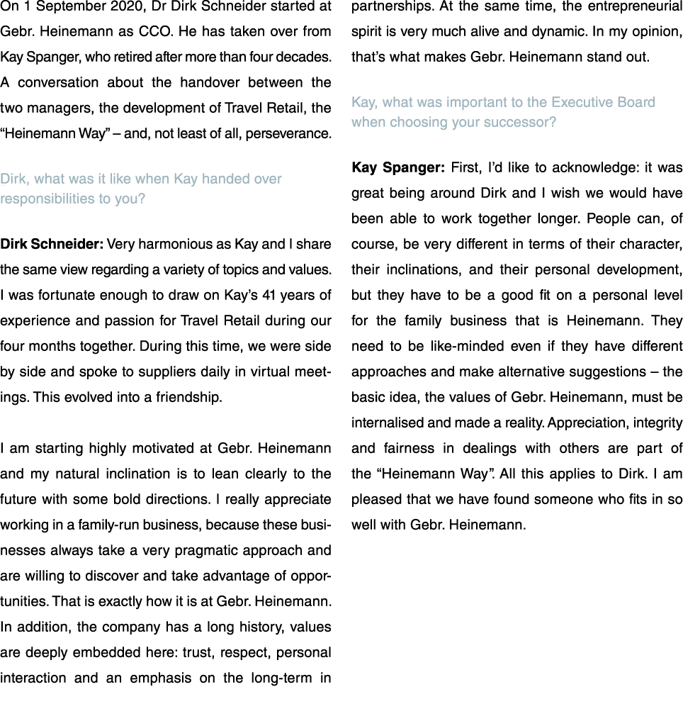 On 1 September 2020, Dr Dirk Schneider started at Gebr  Heinemann as CCO  He has taken over from Kay Spanger, who ret   