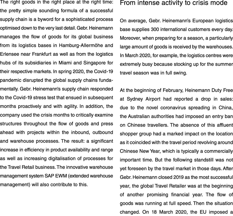 The right goods in the right place at the right time: the pretty simple sounding formula of a successful supply chain   